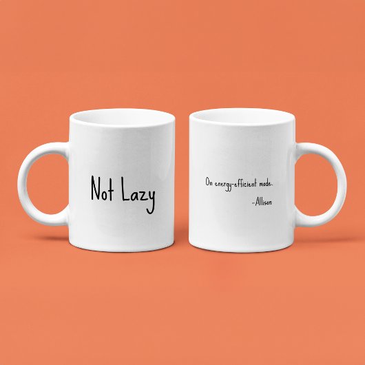 Mug NON Lazy, En Mode Économique D'Énergie - Funny Off