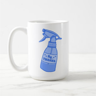 Mug Non, merci. Humour Sassy Flacon Pulvérisateur