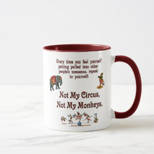 Mug Non mes singes, non mon cirque