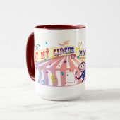 Mug Non mon cirque… (Devant gauche)