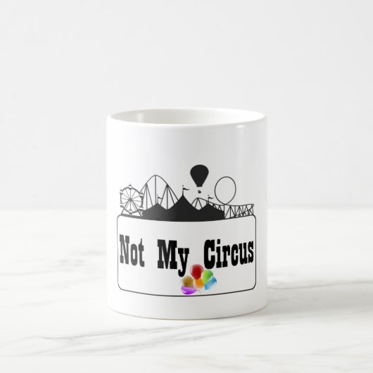 Mug Non mon cirque (Centre)