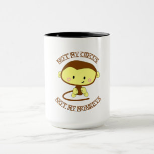 Mug Non mon cirque non mes singes