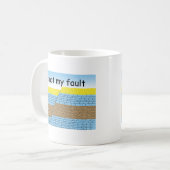 Mug Non mon défaut (Devant gauche)