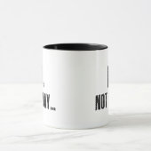 Mug Non, Pas Aujourd'Hui... (Centre)