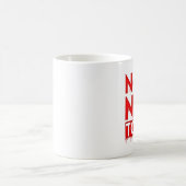 MUG NON PAS AUJOURD'HUI (Centre)