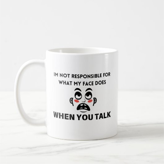 Mug Non responsable de mon visage (Gauche)