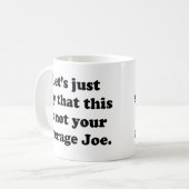 Mug Non votre Joe moyen (Devant gauche)