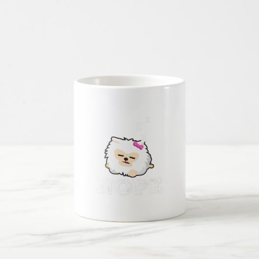 Mug Nope Lazy Pomeranian Chien Chien Puppy Lover Cadea (Centre)