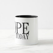 Mug Nope pas aujourd'hui (Centre)