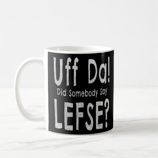 Mug Norvégien Sujet Uff Da Quelqu'Un A Dit Lefse (Gauche)