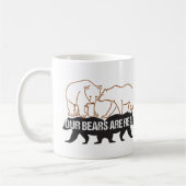 Mug Nos ours sont réels.w (Gauche)