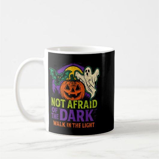 Mug Not Afraid Of The Dark Walk In The Light Christian (Gauche)