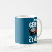 Mug Not Cement Its Concrete Funny Concrete Mixer  (Devant droit)