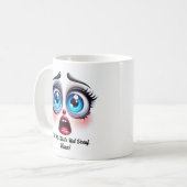 Mug Not Decaf, Please!, Fabulous Eyes Funny Face (Devant gauche)