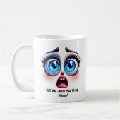 Mug Not Decaf, Please!, Fabulous Eyes Funny Face (Gauche)