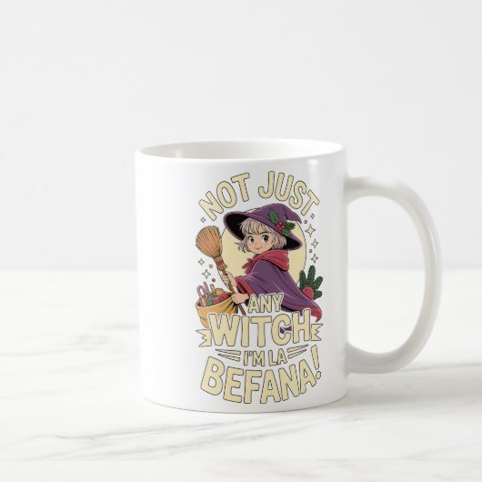 Mug “not Just Any Witch, I’m La Befana” Funny Italian (Droite)