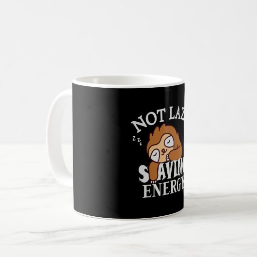 Mug Not lazy, Saving Energy (Devant gauche)