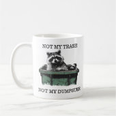 Mug Not My Trash Not My Dumpster Raccoon (Gauche)