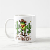 Mug Not Now Partner My Tummy Hurts Funny Cowboy Frog M (Gauche)