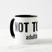 Mug NOT TODAY - Adulting Funny Typography (Devant gauche)