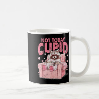 Mug Not Today Cupid, Sarcastic Raccoon Valentines 