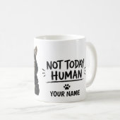 Mug Not Today, Human – Funny Grumpy Cat (Devant droit)