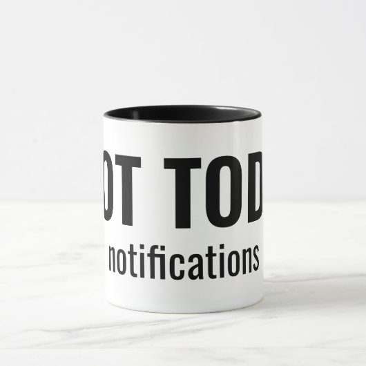 Mug NOT TODAY - Notifications Funny Typography (Centre)