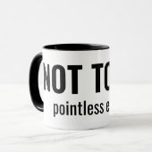 Mug NOT TODAY - Pointless Emails Funny Typography (Devant gauche)