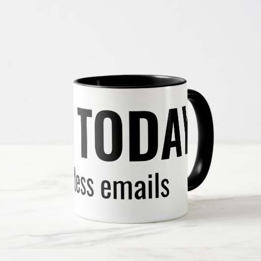 Mug NOT TODAY - Pointless Emails Funny Typography (Devant droit)
