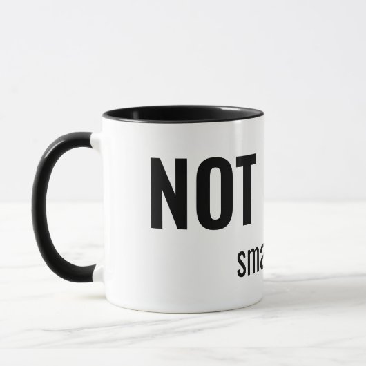 Mug NOT TODAY - Small Talk Funny Typography (Gauche)