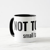 Mug NOT TODAY - Small Talk Funny Typography (Devant gauche)