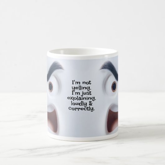 Mug Not Yelling, Add Name Message Expressive Face  (Centre)