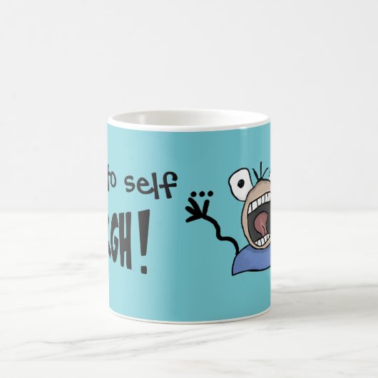 Mug Note à soi-même "AAARGH !" (Centre)