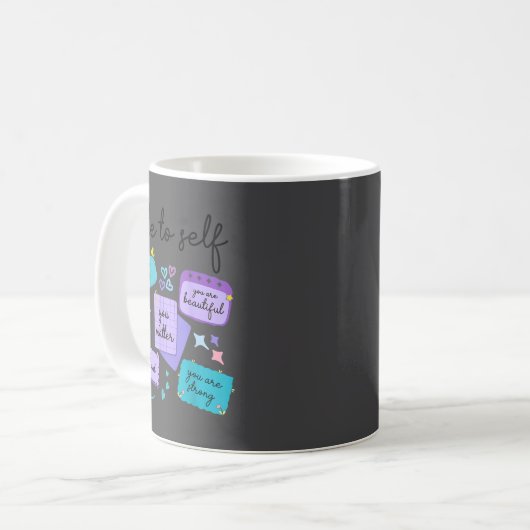 Mug Note To Self You Suicide Prevention Awareness  (Devant gauche)