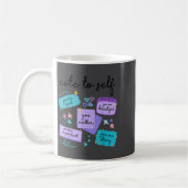 Mug Note To Self You Suicide Prevention Awareness  (Gauche)