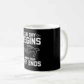 Mug Notre Jour Commence À La Fin De Votre Jour (Devant droit)