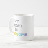 Mug N'oublie pas d'être génial (Devant gauche)