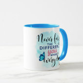 Mug N'oubliez jamais la différence que vous faites cha (Devant droit)