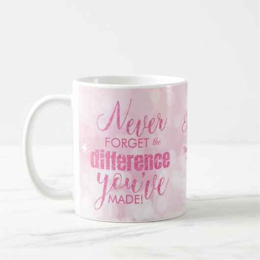 Mug N'oubliez jamais l'appréciation du Merci rose (Gauche)