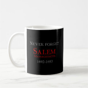 Mug N'oubliez jamais les procès de sorcières Salem