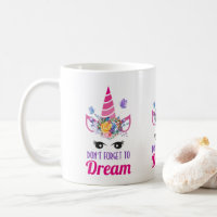 N'oubliez pas de rêver une licorne rose