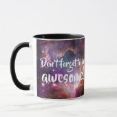 Mug N'oubliez pas d'être espace extra-atmosphérique (Gauche)