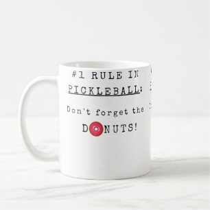 Mug N'oubliez pas les donuts drôle de pickleball