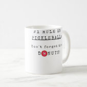 Mug N'oubliez pas les donuts drôle pickleball (Devant droit)