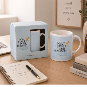 Mug "N'oubliez pas votre humanité - Elegant Gold Hummi