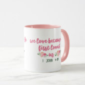 Mug Nous Aimions Parce Qu'Il Nous Aimait Pour La Premi (Devant droit)