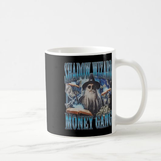Mug Nous aimons Casting Spells Shadow Wizard Gang Meme (Droite)