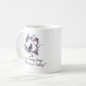 Mug Nous aimons les jours pluvieux, n'est-ce pas bébé (Devant gauche)