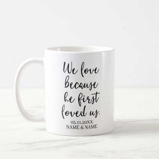 Mug Nous Aimons Parce Qu'Il Nous Aimait Pour La Premiè (Gauche)