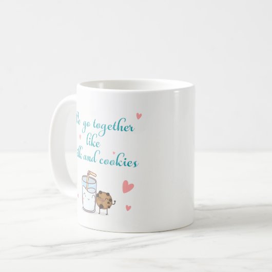 Mug Nous allons ensemble comme le lait et des biscuits (Devant gauche)
